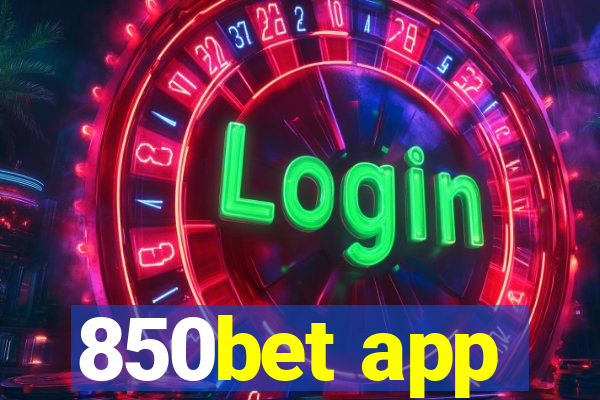 850bet app